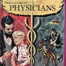 Vintage 1963 Childrens Book - Stories of Great Physicians by Raymond Jones