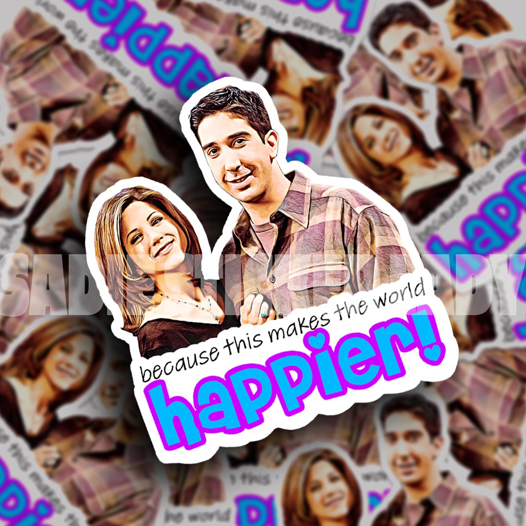 Friends Ross Geller and Rachel Green Happier World Vinyl Sticker!