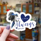 Blue Jay & Hearts G-Mom I Am Always with You Vinyl Sticker | Waterproof Decal