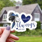 Blue Jay & Hearts Husband I Am Always with You Vinyl Sticker | Waterproof Decal