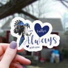 Blue Jay & Hearts Father I Am Always with You Vinyl Sticker | Waterproof Decal
