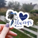 Blue Jay & Hearts Grammie I Am Always with You Vinyl Sticker | Waterproof Decal