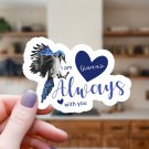 Blue Jay & Hearts Grannie I Am Always with You Vinyl Sticker | Waterproof Decal