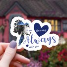 Blue Jay & Hearts Nonny I Am Always with You Vinyl Sticker | Waterproof Decal