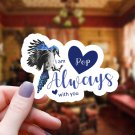 Blue Jay & Hearts Pop I Am Always with You Vinyl Sticker | Waterproof Decal