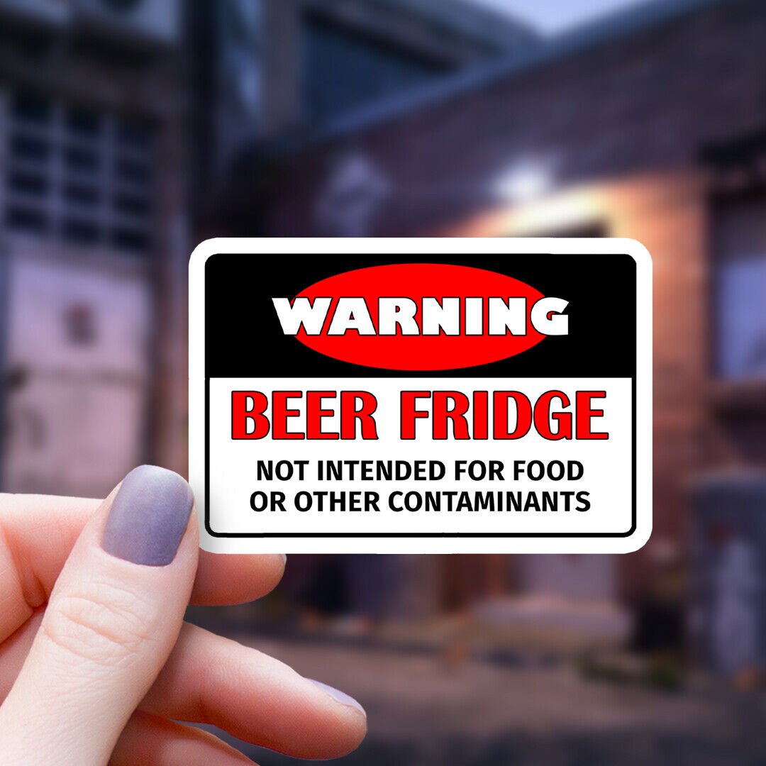 Not Intended for Food Warning Beer Fridge Waterproof Vinyl Sticker! Ships Free!