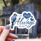 Blue Jay & Hearts I Am Always with You Gramps Remembrance Sticker