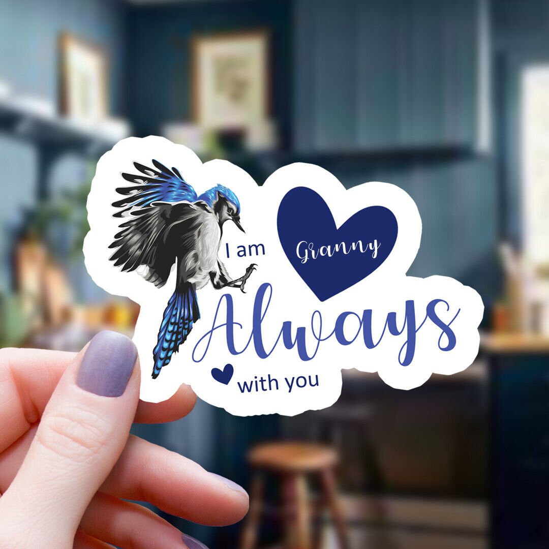 Blue Jay & Hearts I Am Always with You Granny Sticker