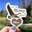Canadian Goose & Hearts I Am Always with You Mom Sticker