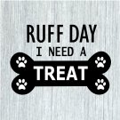 Ruff Day Funny Dog Bone Quote SVG PNG Clipart