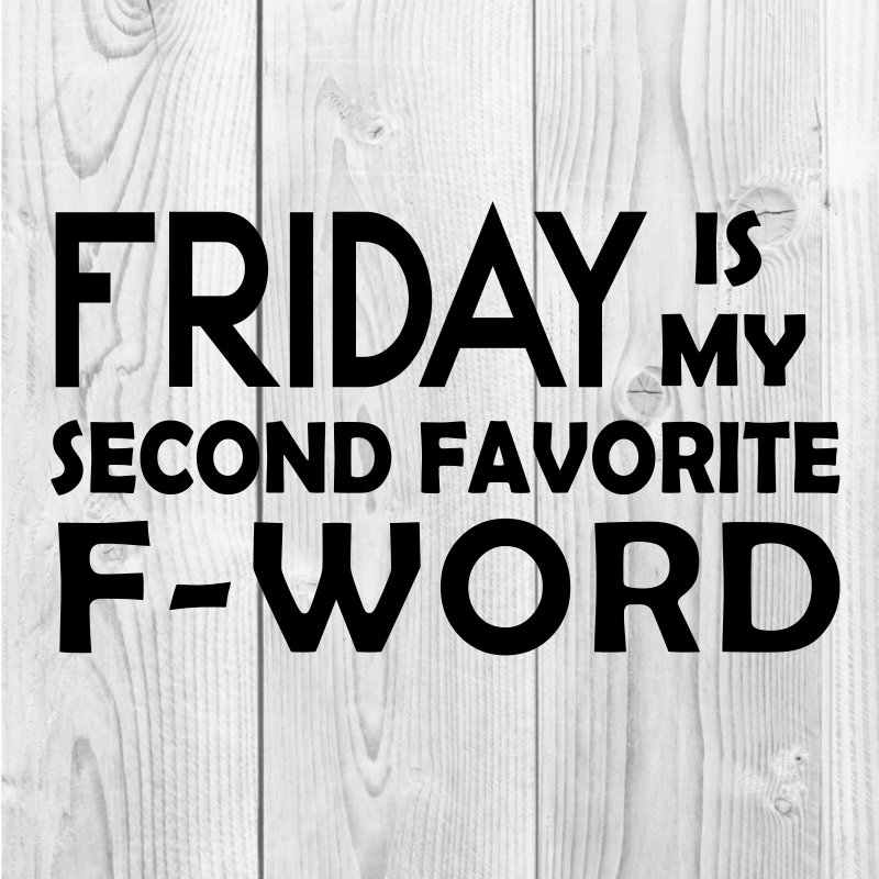 Funny Friday Weekend Quote SVG PNG Clipart Design