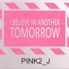 Breast Cancer Awareness - I Believe in Another Tomorrow - Vehicle Decal