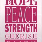 Breast Cancer Awareness - Courage Love Hope Peace Strength Cherish Vehicle Decal