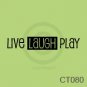 Live * Laugh * Play Custom Wall Vinyl Decal for Children's Bedroom / Playroom