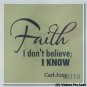 Faith I don't Believe, I Know Carl Jung Quote Custom Wall Vinyl Decal
