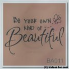 Be Your Own Kind of Beautiful with Butterfly Quote Custom Wall Vinyl Decal