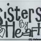 Sisters By Heart Custom Wall Vinyl Decal