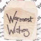 Rubber Mounted Stamp 1" x 1" Warmest Wishes Square Mounted Stamp