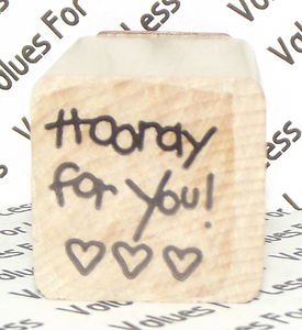Rubber Mounted Stamp 1" x 1" Horray For You Square Mounted Stamp
