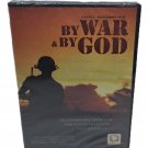 Kent Williamson BY WAR & BY GOD NEW DVD Sealed Free Shipping