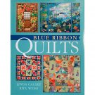 Blue Ribbon Quilts by Linda Causee and Rita Weiss, 14 Quilt Projects, Hardcover