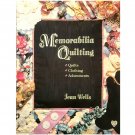 Memorabilia Quilting by Jean Wells Make Memory Quilts Collages etc 34 Projects