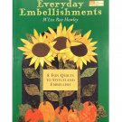 How to Embellish Quilts Everyday Embellishments by M'Liss Rae Hawley 8 Projects