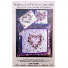 Watercolor Pillow and Sachets Pattern 3 Designs Karla Alexander Saginaw St Quilt Co.