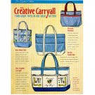 Creative Carryall Pattern by Barbara Weiland for Jo-Lydias Attic 4 Totes in 1 Pattern