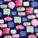 Speech Bubble Fabric I'm Not Shouting I’m Just Excited by Joann, 100%,Cotton, 1.75 Yards