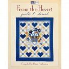 From the Heart: Quilts to Cherish, 11 Heart Quilt Patterns, Quilting, Paperback