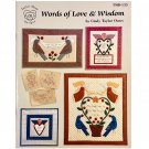 Words of Love and Wisdom Quilts by Cindy Taylor Oats for Taylor Made Designs, Paperback