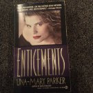 Enticements by Una-Mary Parker (1992, Mass Market)