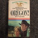 Oregon! by Dana Fuller Ross, Wagon West Series, #4, Paperback
