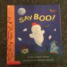 Say Boo! - Paperback By Lynda Graham-Barber