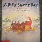 A Silly Snowy Day by Michael Coleman (2000, Trade Paperback)