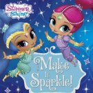 Make It Sparkle! (Shimmer and Shine) by Random House (2016, Children's Board...