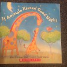 If Animals Kissed Good Night - Paperback By Ann Whitford Paul, Scholastic