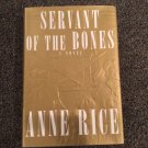 Servant of the Bones by Anne Rice (Hardcover: Supernatural) 1996 Servant of the Bones by Anne Rice (Hardcover: Supernatural) 1996
