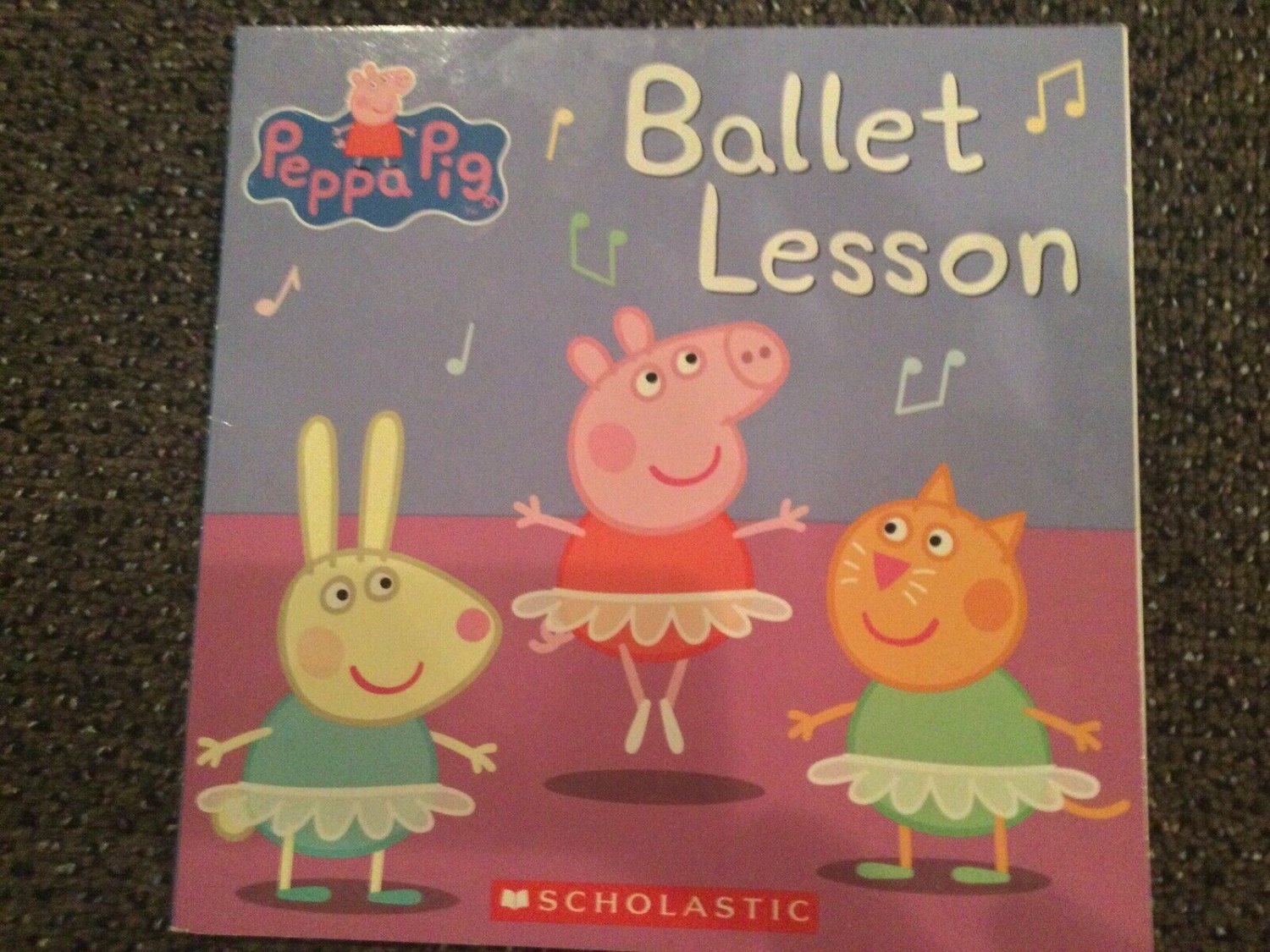Peppa Pig Three Scholastic Books, Bedtime For Pepperoni, Ballet Lesson,