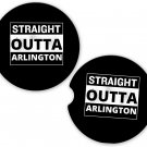 Straight Outta Arlington USA State City Sandstone Car Cup Holder Coaster Set