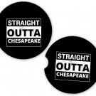 Straight Outta Chesapeake USA State City Sandstone Car Cup Holder Coaster Set