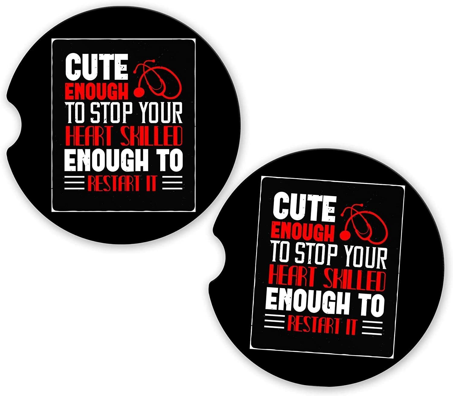 Nurse Nursing Stop Your Heart | Set of 2 Matching Coasters Car Cup Holders