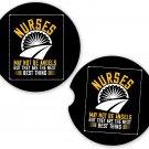 Nurse Nursing May Not Be Angels | Set of 2 Matching Coasters Car Cup Holders