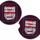 Nurse Nursing I Am A Mother | Set of 2 Matching Coasters Car Cup Holders