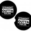 Straight Outta Tulsa USA State City Sandstone Car Cup Holder Coaster Set