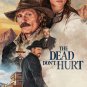 THE DEAD DON'T HURT DVD MOVIE (2024) SHIPPING FREE.