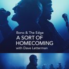 BONO & THE EDGE: A SORT OF HOMECOMING, WITH DAVE LETTERMAN (2023) DVD MOVIE SHIPPING FREE BONO & THE EDGE: A SORT OF HOMECOMING, WITH DAVE LETTERMAN (2023) DVD MOVIE SHIPPING FREE