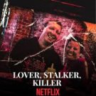 LOVER, STALKER, KILLER (2024) (DVD) MOVIE SHIPPING FREE LOVER, STALKER, KILLER (2024) (DVD) MOVIE SHIPPING FREE