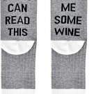 Wine Socks If You Can Read This Bring Me Some gift drinking white gray